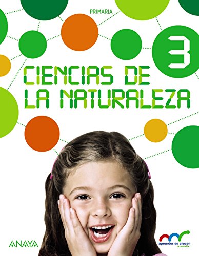 Ciencias de la Naturaleza 3 Natural Science 3 In focus (Aprender es crecer en conexión)