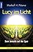 Lucy im Licht: Dem Jenseits auf der Spur by 