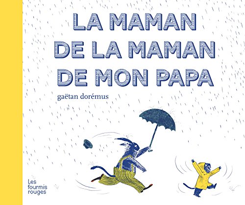 couverture de : La maman de la maman de mon papa