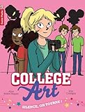 Collège Art, Tome 2 : Silence, on tourne !