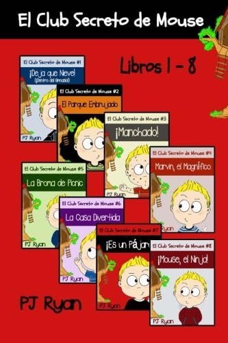 El Club Secreto de Mouse Libros 1-8: Historias Divertidas para los Niños Entre 9-12 Años