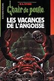 Chair de poule, numéro 72 : Les Vacances de l'angoisse