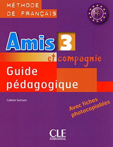<a href="/node/24564">Amis et compagnie 3 : guide pédagogique</a>