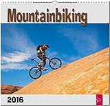 Mountainbiking 2016: Original Stürtz-Kalender - Mittelformat-Kalender 33 x 31 cm [Spiralbindung] by 