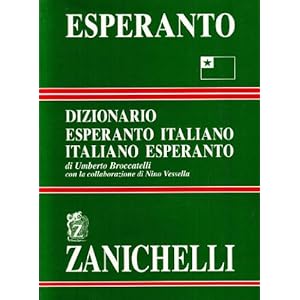 Esperanto. Dizionario esperanto-italiano, italiano-esperanto