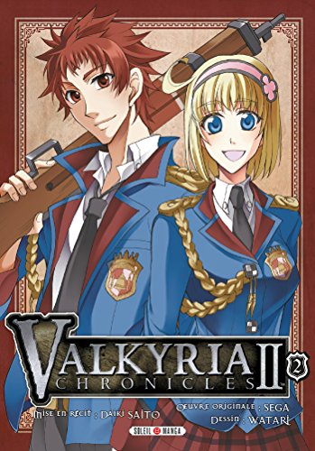 Valkyria Chronicles II — Tome 2