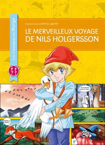 Le merveilleux voyage de Nils Holgersson Le merveilleux voyage de Nils Holgersson