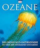 Image de Ozeane: Die große Bildenzyklopädie mit über 2000 Fotografien und Karten