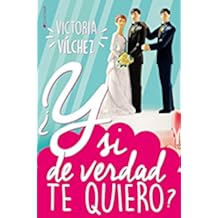 ¿Y si de verdad te quiero?