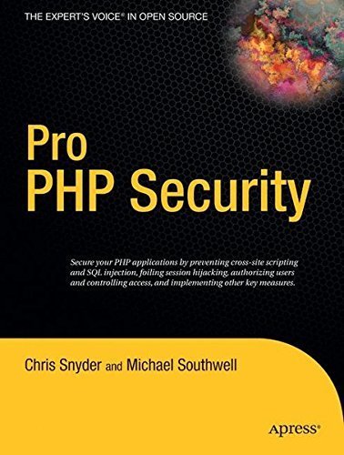 Pro PHP Security by Chris Snyder (2006-08-23)
