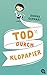 Tod durch Klopapier by 
