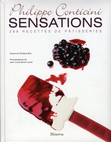 Sensations : 288 recettes de pâtisseries Sensations : 288 recettes de pâtisseries