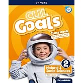 CLIL Goals Natural &amp; Social Sciences 2. Class book Pack (Andalusia)