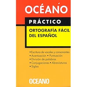 Oceano practico. ortografia facildel español