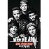 One Direction: Who We Are: Our Official Autobiography