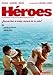 Heroes (2010) ( Héroes ) ( Herois ) by Alex Brendemühl