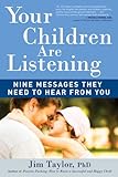 Image de Your Children Are Listening: Nine Messages They Need to Hear from You (English Edition)