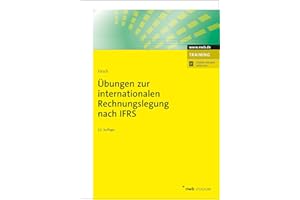 Übungen zur internationalen Rechnungslegung nach IFRS (NWB Studium Betriebswirtschaft)