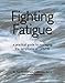 Produktbild Fighting Fatigue: Managing the Symptoms of CFS/ME
