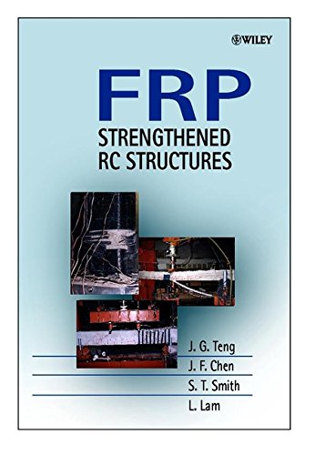 FRP-Strengthend RC Structures: Strengthened RC Structures