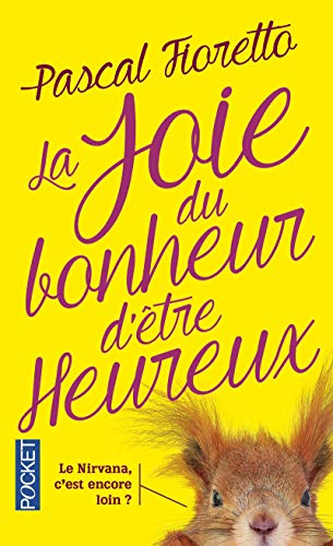La joie du bonheur d'être heureux francais La joie du bonheur d'être heureux francais