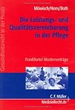  Die Leistungs- und Qualitätsvereinbarung in der Pflege, 1 CD-ROMAb Windows 95