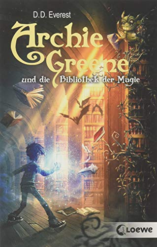 Archie Greene und die Bibliothek der Magie