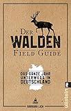 Image de Der WALDEN Field Guide: Das ganze Jahr unterwegs in Deutschland