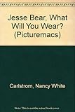 Jesse Bear,What Wear Picmac (Picturemacs S.) by