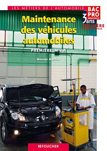 Télécharger Maintenance des véhicules automobiles 1re Bac Pro Livre eBook France