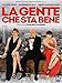 La gente che sta bene [Italia] [DVD]