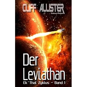 Der Leviathan: EkŽThal Zyklus - Band 1 (German Edition)
