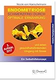 Image de Endometriose: Schmerzfrei durch optimale Ernährung und einen gesundheitsfördernden Umgang mit Stre