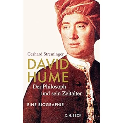 David Hume: Der Philosoph und sein Zeitalter David Hume: Der Philosoph und sein Zeitalter
