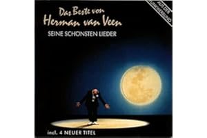 Das Beste von Herman van Veen: Seine schönsten Lieder