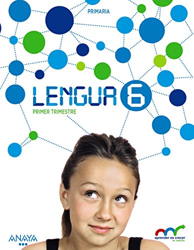 Lengua 6 (Aprender es crecer en conexión)