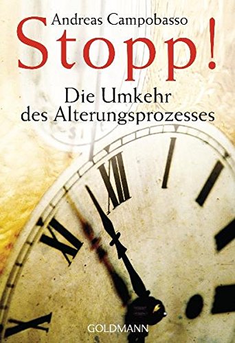 Preisvergleich Produktbild Stopp! Die Umkehr des Alterungsprozesses