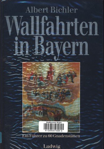 Download Wallfahrten in Bayern Download Wallfahrten in Bayern