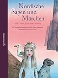 Image de Nordische Sagen und Märchen: Von Trollen, Elfen und Eisriesen (Hausbuch)