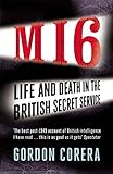 MI6: Life and Death in the British Secret Service