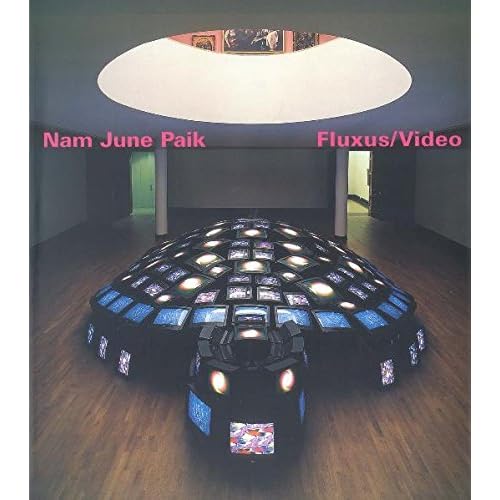 [PDF] Download Nam June Paik Fluxus /Video Kostenlos