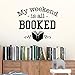 Produktbild WWYJN Book Quotes Vinyl Wall Decal Motivational Library Classroom Decoration Weekend All Booked Quote Reading Wall Art Decals red 57x48cm