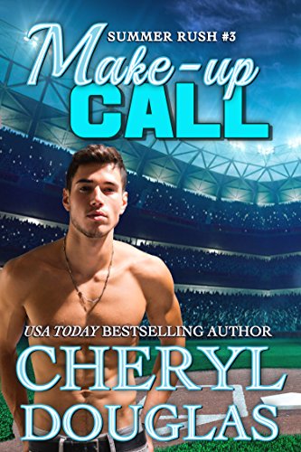 Make Up Call (Summer Rush #3) (English Edition)