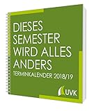 Image de Dieses Semester wird alles anders: Terminkalender/Semesterplaner 2018/19