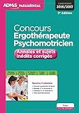 Concours Ergothérapeute et Psychomotricien - Annales et sujets inédits corrigés - Entraînement - Concours 2016-2017