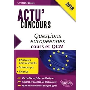 Questions européennes - cours et QCM 2018 Livre en Ligne Questions européennes - cours et QCM 2018 Livre en Ligne - Telecharger Ebook