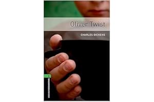 Oxford Bookworms Library: Level 6:: Oliver Twist (Oxford Bookworms ELT)