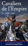 Image de Cavaliers de l'Empire, tome 2 : 1806-1807