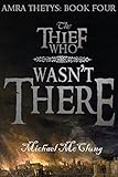 Bücher Neuerscheinungen 2022 - The Thief Who Wasn't There von Michael McClung