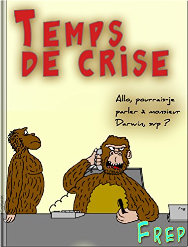 Temps de crise Temps de crise